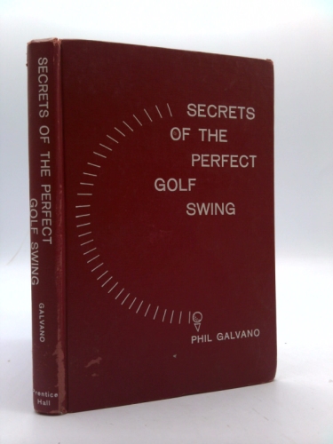 Secrets of the Perfect Golf Swing