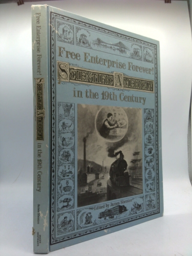 Free Enterprise Forever: Scientific American in the 19th Century