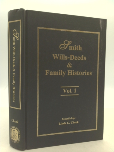 Smith wills-deeds & family histories