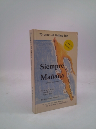 Siempre Manana (Always Tomorrow) English Edition (SIGNED)