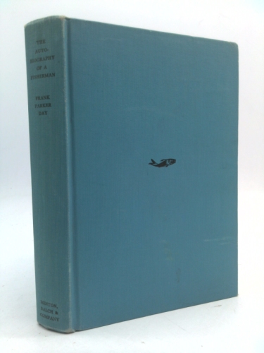The Autobiography of a Fisherman (Back in Print)