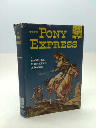 The Pony Express (Landmark Books #7)