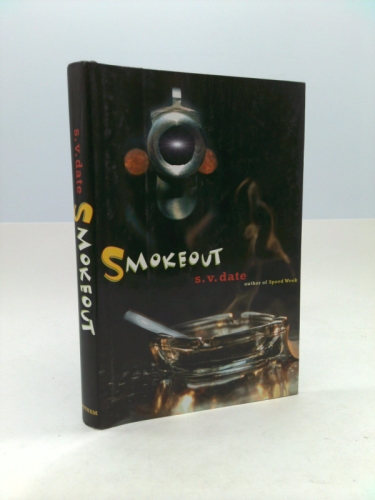 Smokeout (1st Ed, Signed) by S. V. Date