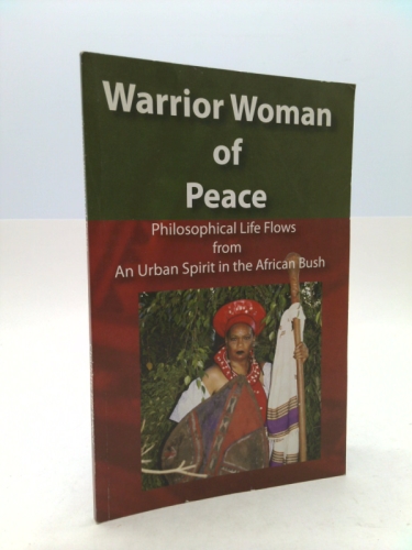 Warrior Woman of Peace