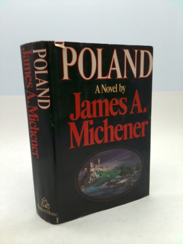 Poland by James A. Michener (1983-08-05)