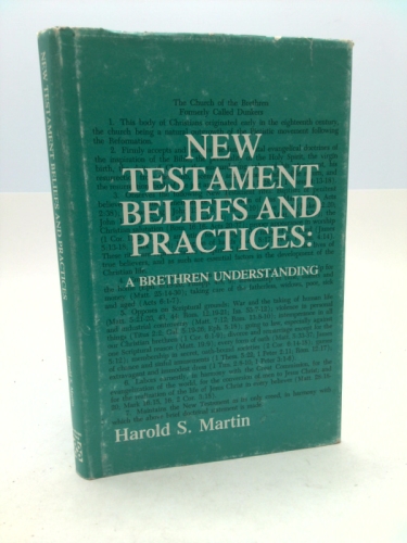 New Testament beliefs and practices: A Brethren understanding