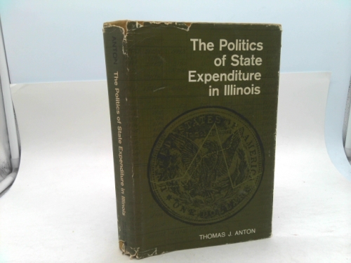 The Politics of State Expenditure in Illinois