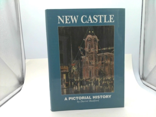 New Castle, Indiana: A pictorial history
