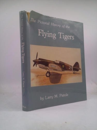 Pictorial History of the Flying Tigers