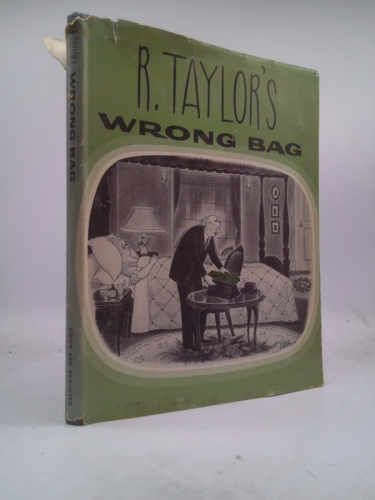 R. Taylor's Wrong Bag