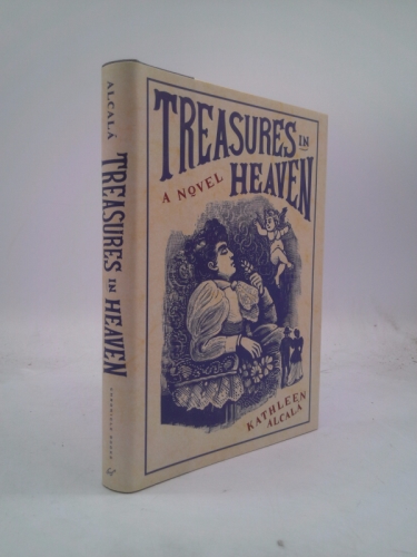 Treasures in Heaven: A Novel