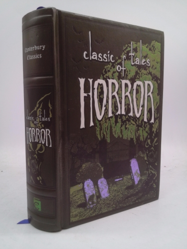 Classic Tales of Horror by Editors of Thunder Bay Press