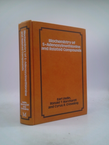 Biochemistry of S-adenosylmethionine and Related Compounds: Proceedings of a Conference Held at the Lake of the Ozarks (Missouri) on October 26-29, 1981