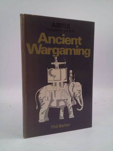 Ancient Wargaming - Airfix Magazine Guide 9