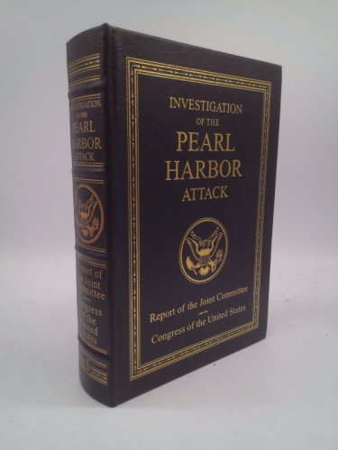 INVESTIGATION OF THE PEARL HARBOR ATTACK