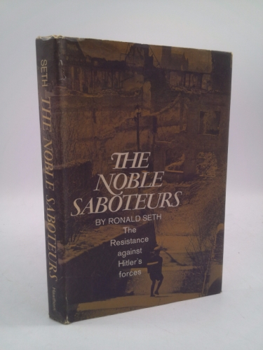 The Noble Saboteurs