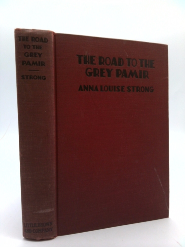 The Road to the Grey Pamir (Equestrian Travel Classics)