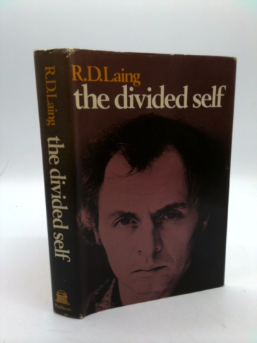 The Divided Self by R. D. Laing