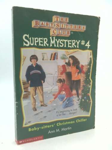 Baby-sitters' Christmas Chiller (The Baby-Sitters Club, Super Mystery #4)