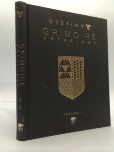 Destiny Grimoire Anthology, Vol I by Bungie Inc