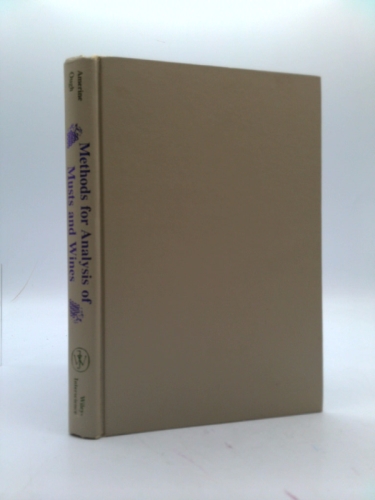 Methods for Analysis of Musts and Wines (1st Ed) by Amerine, M. A.; Ough, C. S.