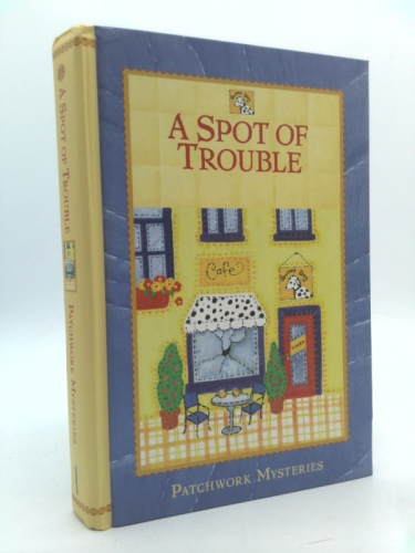 A Spot of Trouble