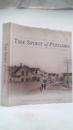 The Spirit of Poulsbo: Amid the Change-- Some Things Remain