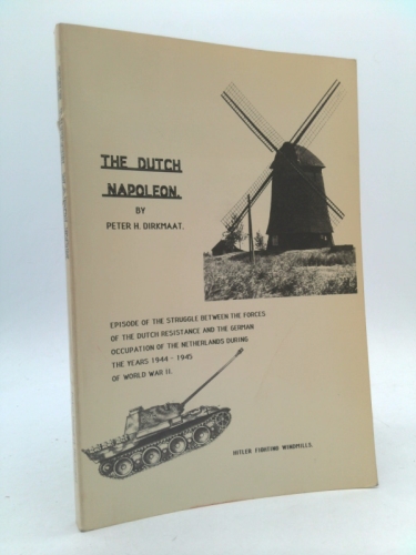 THE DUTCH NAPOLEON.