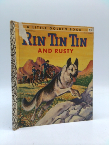 Rin Tin Tin and Rusty : A Little Golden Book