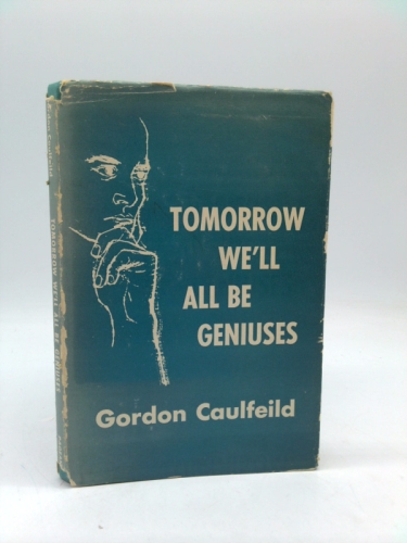 Tomorrow We'll All Be Geniuses