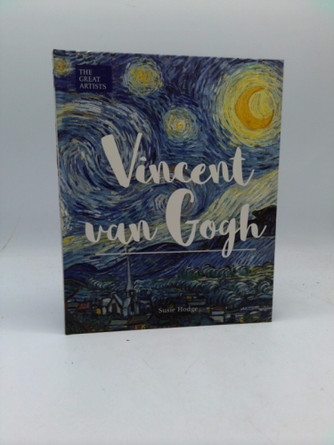 The Great Artists: Vincent Van Gogh by Arcturus Publishing Staff