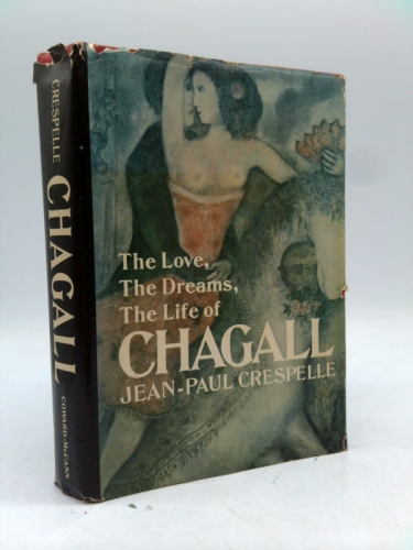 The Love, The Dreams, The Life of Chagall