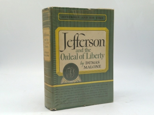 Jefferson and the Ordeal of Liberty – Volume III by Malone, Dumas