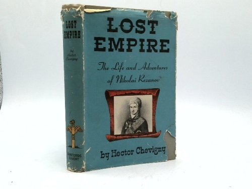 Lost Empire: The Life of Nikolai Rezanov