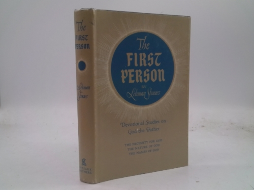 The First Person: Devotional Studies on God the Father