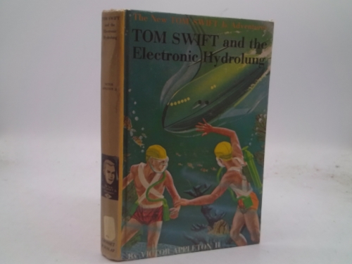 Tom Swift And The Electronic Hydrolung: The New Tom Swift Jr. Adventures #18