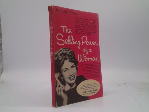 Never Underestimate the Selling Power of a Woman