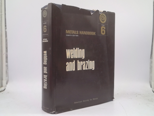 Metals Handbook Volume 6: Welding and Brazing