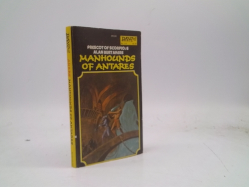 Manhounds of Antares (Dray Prescot, #6) (Havilfar Cycle, #1)