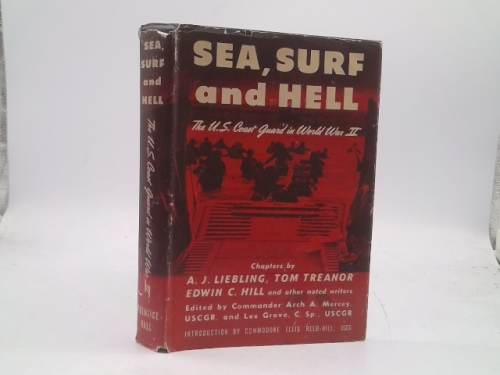 Sea, Surf and Hell: The U.S. Coast Guard in World War II