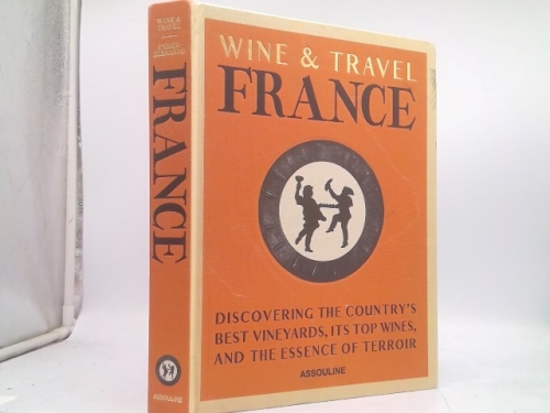 Wine and Travel France - Assouline Coffee Table Book