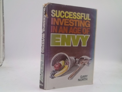Successful Investing in an Age of Envy