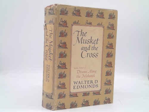 The Musket and the Cross-By the Author of Drums Along the Mohawk