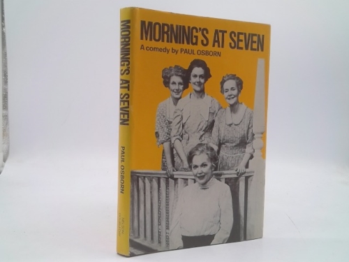 Mornings At Seven (BCE) by paul osborn