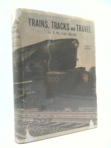 Trains, Tracks and Travel,