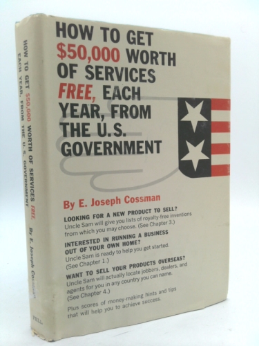 How to Get $50, 000 Worth of Services Free, Each Year, From the U.S. Government