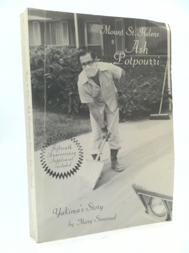 Mount St. Helens ash potpourri: Yakima's story