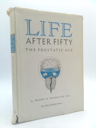 Life After Fifty the Prostatic Age