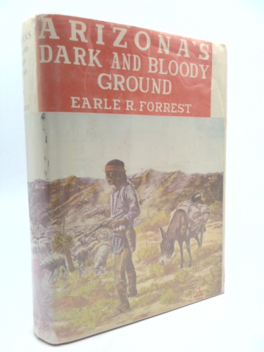 Arizona's Dark And Bloody Ground
