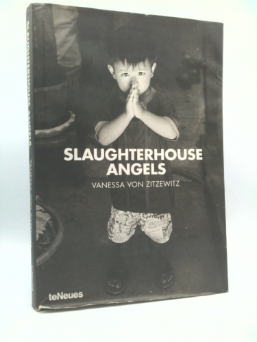 Slaughterhouse Angels by Von Zitzewitz, Vanessa
